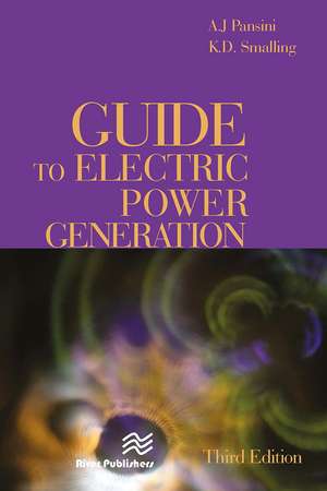 Guide to Electric Power Generation, Third Edition de K.D. Smalling