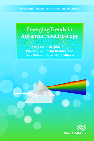 Emerging Trends in Advanced Spectroscopy de Yang Weiman