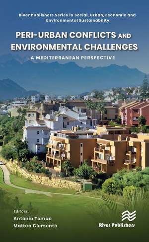 Peri-urban Conflicts and Environmental Challenges: A Mediterranean Perspective de Antonio Tomao