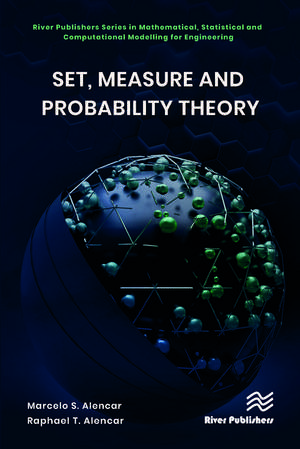 Set, Measure and Probability Theory de Marcelo S. Alencar