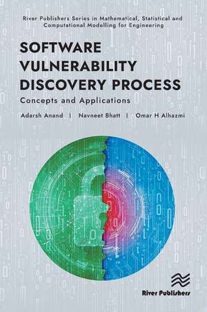 Software Vulnerability Discovery Process: Concepts and Applications de Adarsh Anand