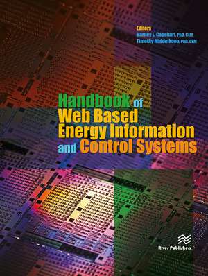 Handbook of Web Based Energy Information and Control Systems de Barney L. Capehart