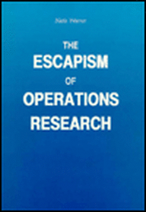 The Escapism of Operations Research de Niels Warrer