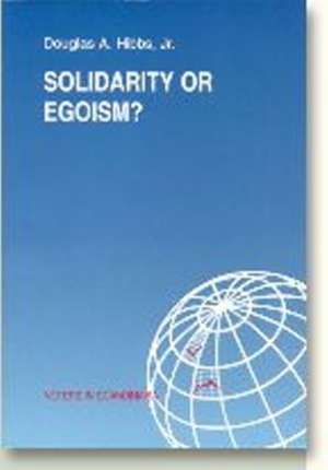 Solidarity or Egoism? de Douglas A. Hibbs