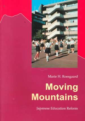 Moving Mountains de Marie H. Roesgaard