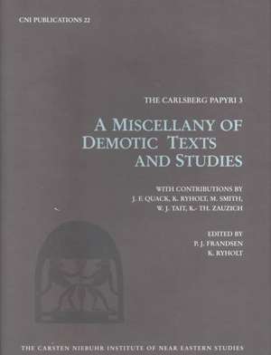 A Miscellany of Demotic Texts and Studies de Paul John Frandsen