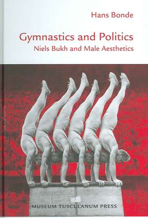 Gymnastics and Politics de Hans Bonde