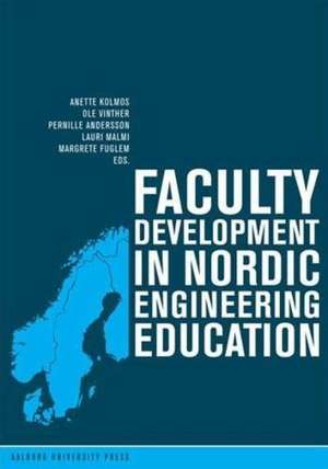 Faculty Development in Nordic Engineering de Kolmos