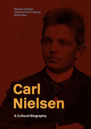 Carl Nielsen de Michael Fjeldsøe
