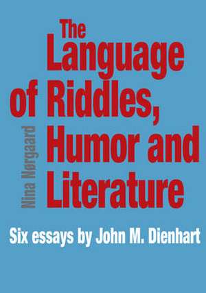 Language of Riddles, Humor & Literature de Nina Norgaard