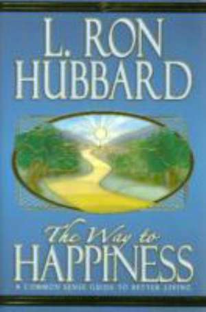 Hubbard, L: Way to Happiness de L. Ron Hubbard