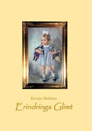 Erindrings Glimt de Kirsten Mehlsen