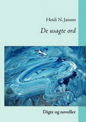 De usagte ord de Heidi N. Janum