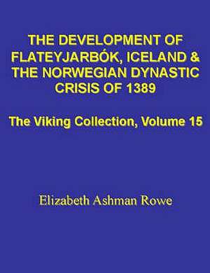 Development of Flateyjarbok de Elizabeth Ashman Rowe