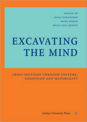 Excavating the Mind de Niels N. Johannsen