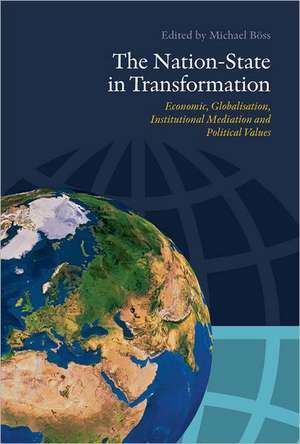 Nation-State in Transformation de Michael Boss