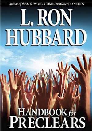Handbook for Preclears de L. Ron Hubbard