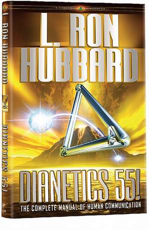 Dianetics 55! de L. Ron Hubbard