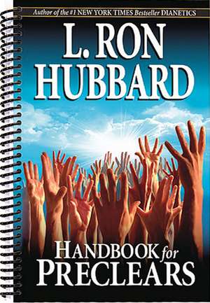 Handbook for Preclears de L. Ron Hubbard