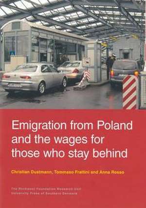 Emigration from Poland & the Wages for Those Who Stay Behind de Christian Dustmann