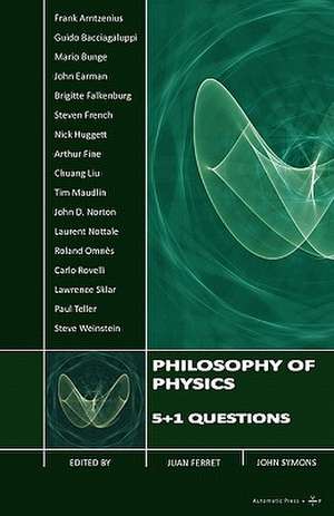 Philosophy of Physics: 5+1 Questions de Juan Ferret