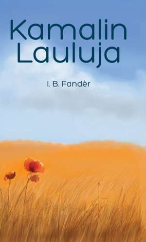 Kamalin lauluja de I. B. Fandèr