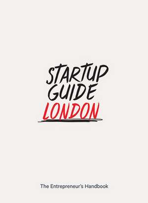 Startup Guide London de Startup Guide