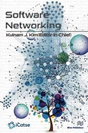 Software Networking de Kuinam J. Kim