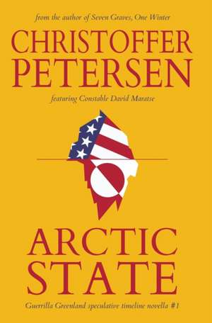 Petersen, C: Arctic State de Christoffer Petersen