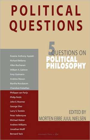 Political Questions: 5 Questions on Political Philosophy de Morten E. J. Nielsen