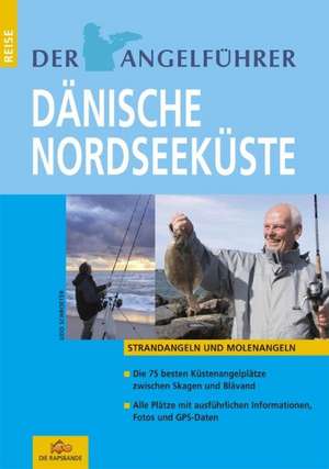 Der Angelführer "Dänische Nordseeküste" de Udo Schroeter