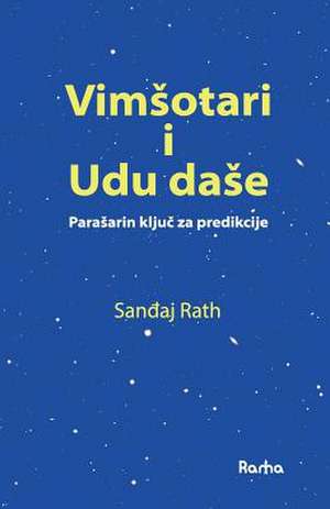 Vimsotari I Udu Dase de Sanjay Rath