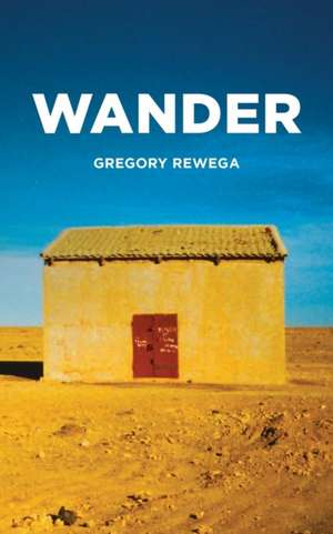 Wander de Gregory Rewega