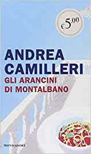 Gli arancini di Montalbano de Andrea Camilleri