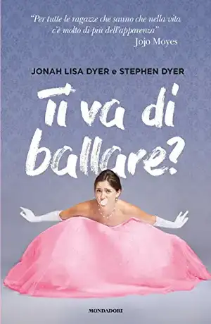 Ti va di ballare? de Jonah Lisa Dyer