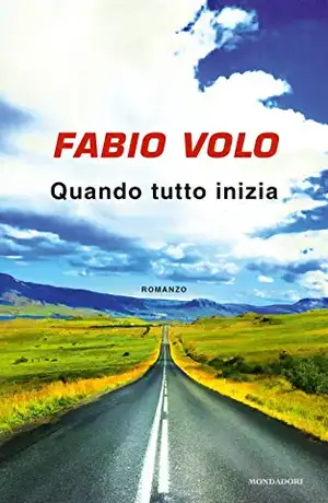 Quando tutto inizia de Fabio Volo