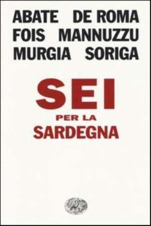 Sei per la sardegna de M. Fois