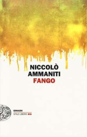 Fango de Niccolo Ammaniti