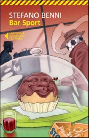 Bar sport de Stefano Benni