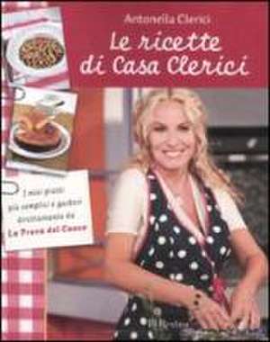 La ricette di Casa Clerici de Antonella Clerici