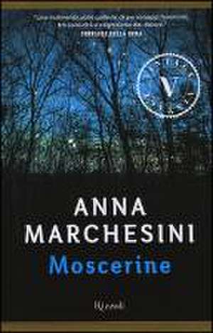 Marchesini, A: Moscerine