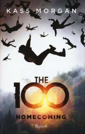 The 100. Homecoming de Kass Morgan