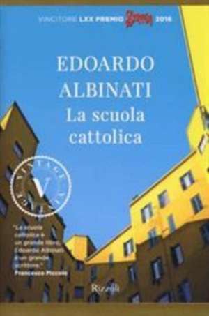 La scuola cattolica de Edoardo Albinati