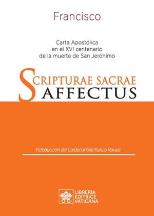 Scripturae Sacrae affectus de Papa Francisco - Jorge Mario Bergoglio