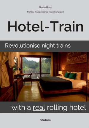 Hotel-Train de Flavio Bassi