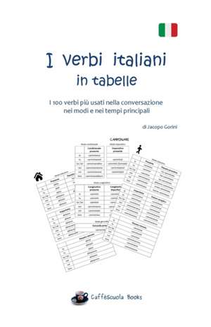 I verbi italiani in tabelle de Jacopo Gorini