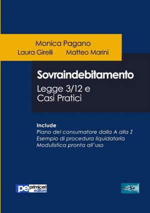 Sovraindebitamento. Legge 3/12 e casi pratici de Monica Pagano
