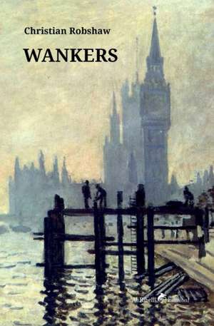 Wankers de Christian Robshaw