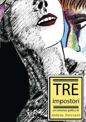 Tre Impostori de Andrea Petrozzi