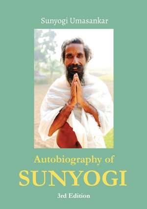 Autobiography of Sunyogi de Sunyogi Umasankar